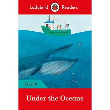 Under the Oceans - Level 4 - Ladybird Readers