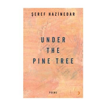Under The Pine Tree - Şeref Hazinedar