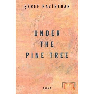 Under The Pine Tree - Şeref Hazinedar