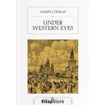Under Western Eyes - Joseph Conrad