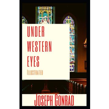 Under Western Eyes - Joseph Conrad