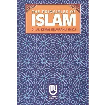 UNDERSTANDING THE BASIC PRINCIPLES OF ISLAM - ÖMER A. ERGI