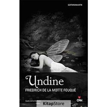UNDINE - FRIEDRICH DE LA MOTTE FOUQUE