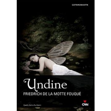 UNDINE - FRIEDRICH DE LA MOTTE FOUQUE