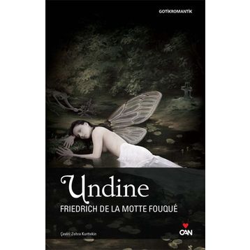 UNDINE - FRIEDRICH DE LA MOTTE FOUQUE