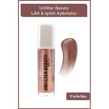 Unfilter Beauty 17 Let Me Shine Likit Aydınlatıcı