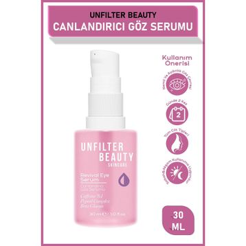 Unfilter Beauty 30 ml Canlandırıcı Göz Serumu