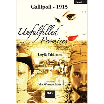 Unfulfilled Promises - Leyla Yıldırım