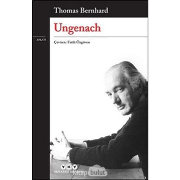 Ungenach - Thomas Bernhard