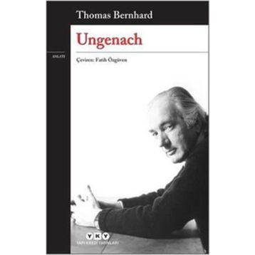 Ungenach - Thomas Bernhard
