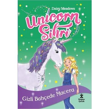 Unicorn Sihri - Gizli Bahçede Macera - Daisy Meadows