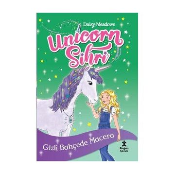 Unicorn Sihri - Gizli Bahçede Macera - Daisy Meadows