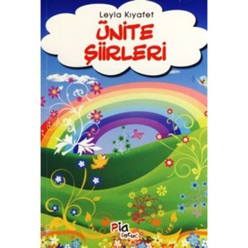 ÜNİTE ŞİİRLERİ - LEYLA KIYAFET