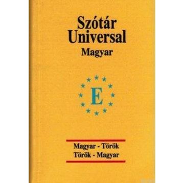Üniversal sözlük Macarca - Türkçe ve Türkçe - Macarca - Naciye Güngörmüş