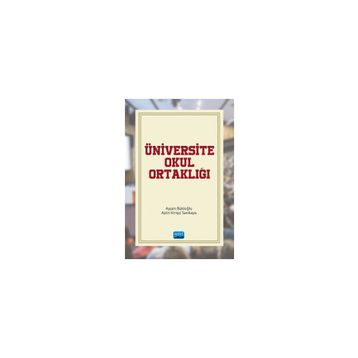 Üniversite Okul Ortaklığı - Ayşen Bakioğlu