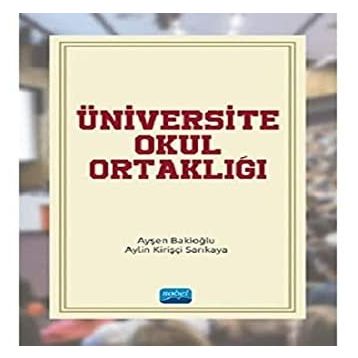 Üniversite Okul Ortaklığı - Ayşen Bakioğlu
