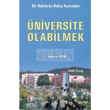 ÜNİVERSİTE OLABILMEK - RAMAZAN AYDIN