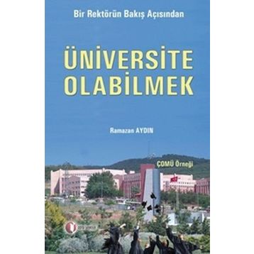 ÜNİVERSİTE OLABILMEK - RAMAZAN AYDIN