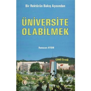 ÜNİVERSİTE OLABILMEK - RAMAZAN AYDIN