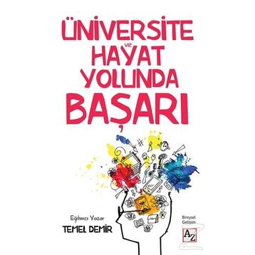 Üniversite ve Hayat Yolunda Başarı - Temel Demir