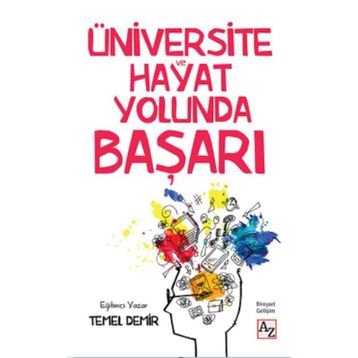 Üniversite ve Hayat Yolunda Başarı - Temel Demir