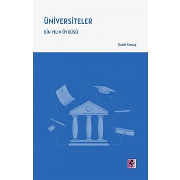 Üniversiteler - Kadri Yamaç