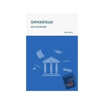 Üniversiteler - Kadri Yamaç