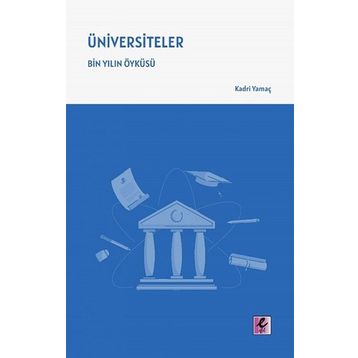 Üniversiteler - Kadri Yamaç
