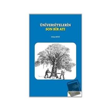 Üniversitelerin Son Bir Ayı - Orhan Sevgi
