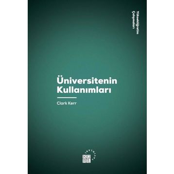 Üniversitenin Kullanımları - Clark Kerr