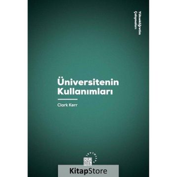 Üniversitenin Kullanımları - Clark Kerr
