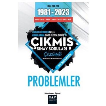 Üniversiteye Hazırlık 1981 2023 Çıkmış Sorular Problemler - Çap Yayınları