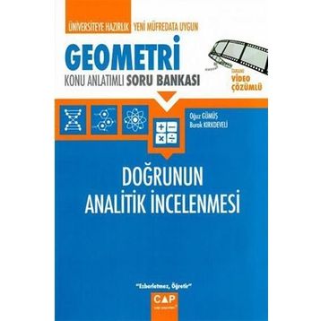 Üniversiteye Hazırlık Geometri - Doğrunun Analitik İncelenmesi Konu Anlatımlı Soru Bankası - Çap Yayınları