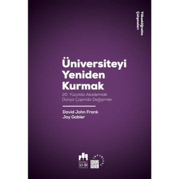 Üniversiteyi Yeniden Kurmak - David John Frank