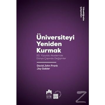 Üniversiteyi Yeniden Kurmak - David John Frank