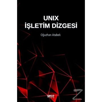 Unix İşletim Dizgesi - Oğuzhan Atabek