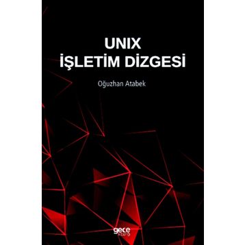 Unix İşletim Dizgesi - Oğuzhan Atabek