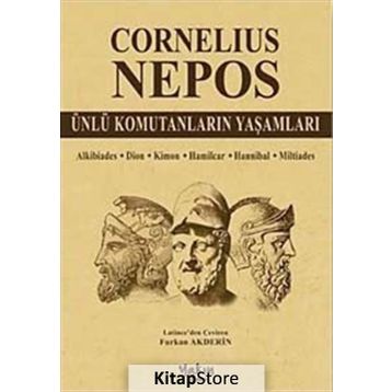 Ünlü Komutanların Yaşamları - Cornelius Nepos