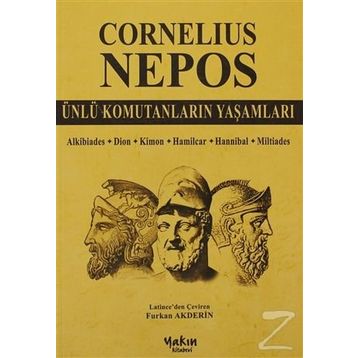 Ünlü Komutanların Yaşamları - Cornelius Nepos