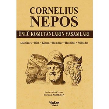 Ünlü Komutanların Yaşamları - Cornelius Nepos