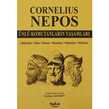 Ünlü Komutanların Yaşamları - Cornelius Nepos