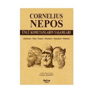 Ünlü Komutanların Yaşamları - Cornelius Nepos