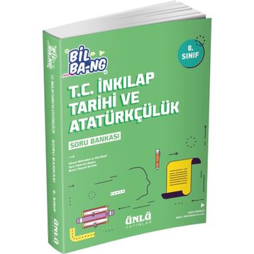 Ünlü Yayınları 8. Sınıf T.C. İnkılap Tarihi Ve Atatürkçülük Bil-bang Soru Bankası