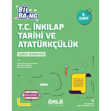Ünlü Yayınları 8. Sınıf T.C. İnkılap Tarihi Ve Atatürkçülük Bil-bang Soru Bankası