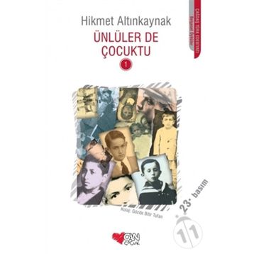 ÜNLÜLER DE ÇOCUKTU 1 - HIKMET ALTINKAYNAK