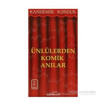 ÜNLÜLERDEN KOMIK ANILAR - KANDEMIR KONDUK