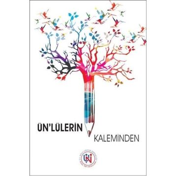 Ün’lülerin Kaleminden - kollektif