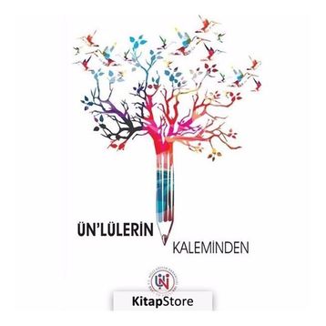 Ün’lülerin Kaleminden - kollektif