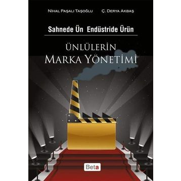 Ünlülerin Marka Yönetimi - Ç. Derya Akbaş Nihal Paşalı Taşoğlu