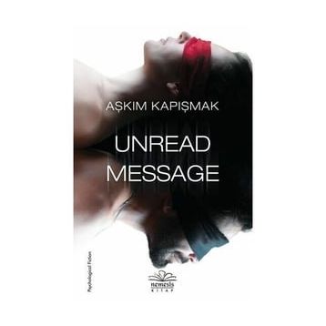 Unread Message - Aşkım Kapışmak